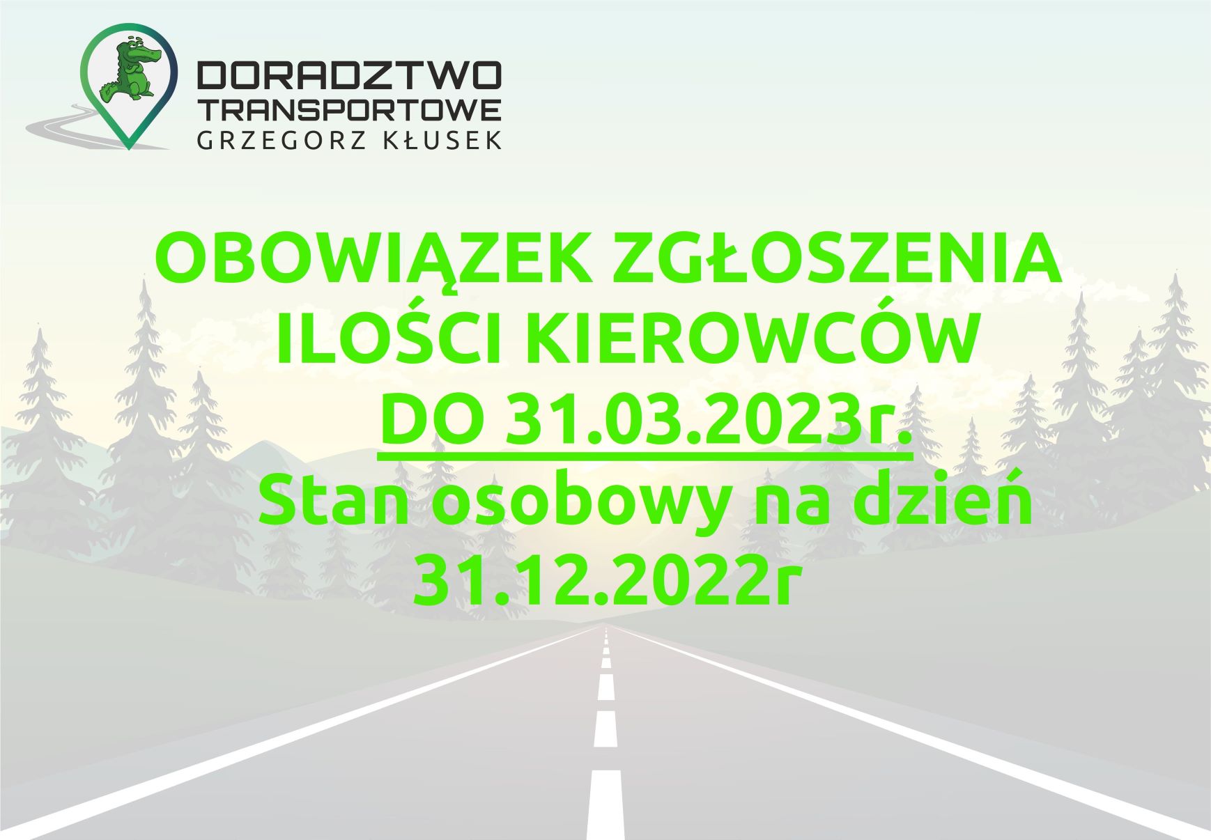 Read more about the article Obowiązek Zgłoszenia Ilości Kierowców do 31 marca 2023r.